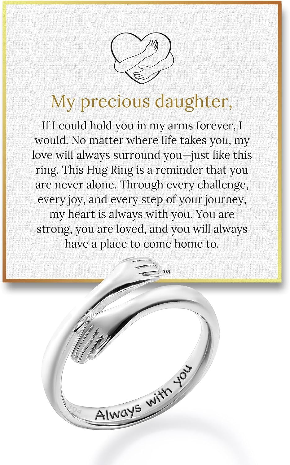 Daughter's Hug Ring - Stainless Steel Adjustable Band with Hugging Hands and an Always With You Message for Her Birthday